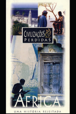 África: Uma História Rejeitada (Africa: A History Denied)