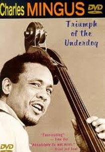 Charles Mingus - Triumph of The Underdog (Triumph of The Underdog)