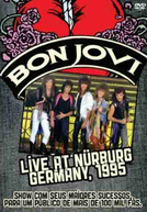 Bon Jovi - Live At Nürburg (Germany 1995) (Bon Jovi - Live At Nürburg (Germany 1995))