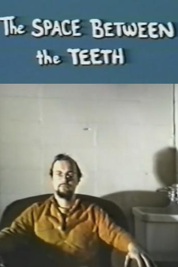  de Curta The Space Between the Teeth (1976)