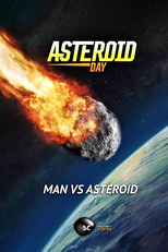 Asteroide: A Terra em Rota de Colisão (Man vs Asteroid: An Asteroid Day Special)