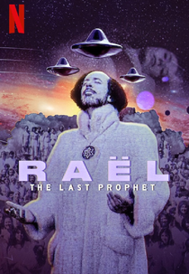 Raël: O Último Profeta (Raël: The Last Prophet)