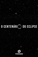 O Centenário do Eclipse (O Centenário do Eclipse)