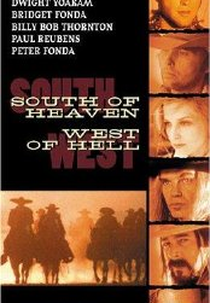 A Oeste do Inferno (South of Heaven, West to Hell)
