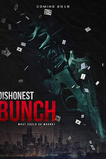 Poster de Filme Dishonest Bunch (2019)