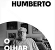 Luis Humberto: O Olhar Possível