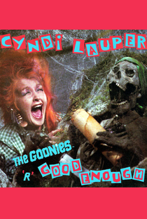 Cyndi Lauper: The Goonies 'R' Good Enough - Poster / Capa / Cartaz - Oficial 1