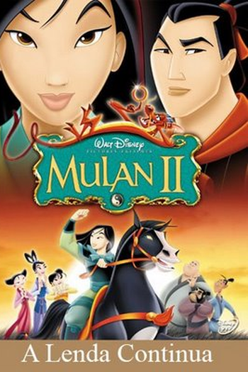  de Filme Mulan 2: A Lenda Continua (2004)