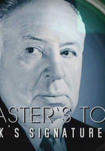 Um Toque de Mestre: A Assinatura de Hitchcock (The Master's Touch: Hitchcock's Signature Style)