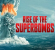 O Avanço das Superbombas