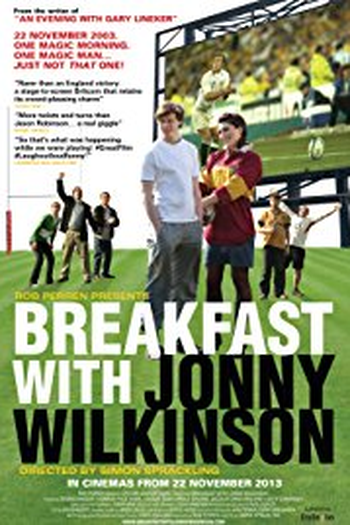 Poster de Filme Breakfast with Jonny Wilkinson (2013)