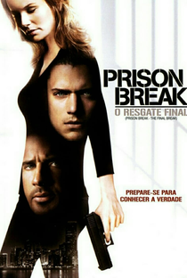 Prison Break - O Resgate Final - Poster / Capa / Cartaz - Oficial 3