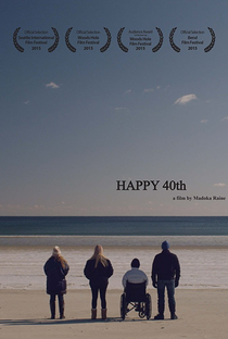 Happy 40th - Poster / Capa / Cartaz - Oficial 1