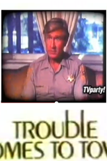 O Moço que Veio de Chicago (Trouble Comes to Town)