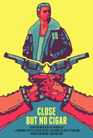 Poster 1 de Filme Close But No Cigar (2017)