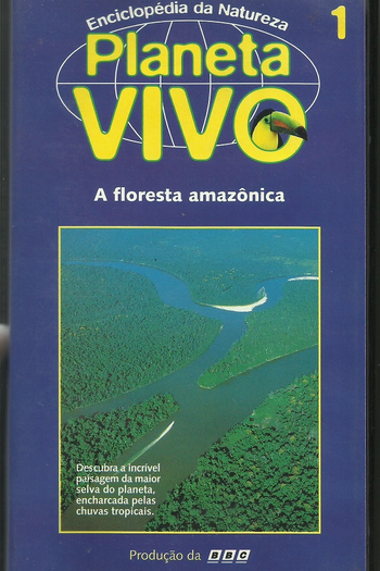 Poster de Série Planeta Vivo - A Floresta Amazônica (1998)