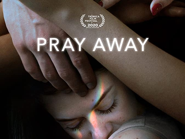Pray Away - 3 de Agosto de 2021 | Filmow