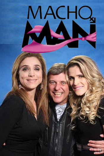  de Série Macho Man (2ª Temporada) (2011)