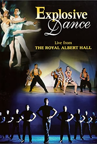 Poster 1 de Filme Explosive Dance - Live From The Royal Albert Hall (1998)