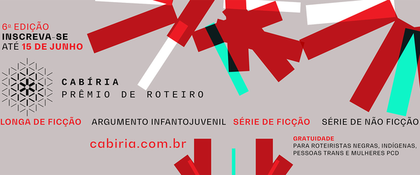 Cabíria Prêmio de Roteiro abre inscrições para sua sexta edição