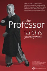 The Professor: Tai Chi's Journey West (The Professor: Tai Chi's Journey West)