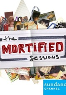 The Mortified Sessions (The Mortified Sessions (Season 1 & Season 2))