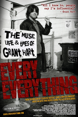Every Everything: The Music, Life & Times of Grant Hart (Every Everything: The Music, Life & Times of Grant Hart)