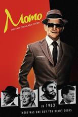 Momo: The Sam Giancana Story (Momo: The Sam Giancana Story)