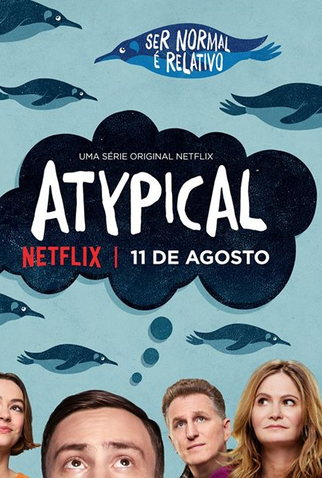 Poster 1 de Série Atypical (1ª Temporada) (2017)