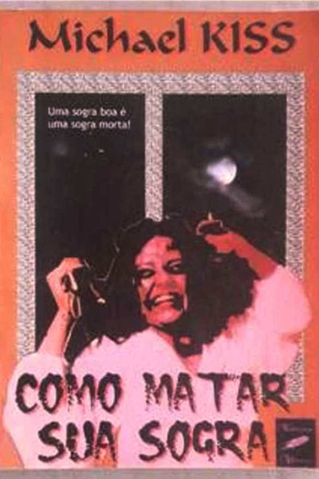 Poster de Filme Como Matar Uma Sogra (1978)