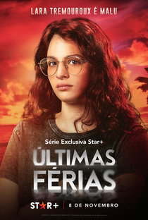 Últimas Férias (1ª Temporada) - Poster / Capa / Cartaz - Oficial 3