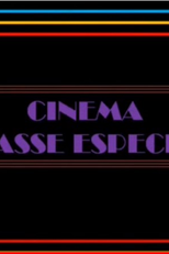 Cinema Classe Especial (TV Tupi) (Cinema Classe Especial (TV Tupi))