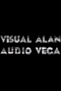 Visual Alan Audio Vega - Poster / Capa / Cartaz - Oficial 1