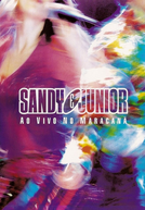 Sandy e Junior - Ao Vivo no Maracanã (Sandy e Junior - Ao Vivo no Maracanã)