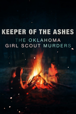 O Assassinato das Três Escoteiras (Keeper of the Ashes: The Oklahoma Girl Scout Murders)