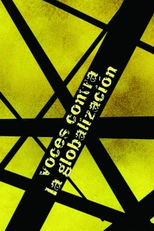 Vozes Contra a Globalização 1 - Os Senhores do Mundo (Voces Contra la Globalización 1 - Los Amos del Mundo)