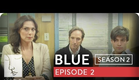 Blue | Season 2, Ep. 2 of 26 | Feat. Julia Stiles | WIGS