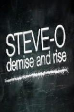 Steve-O - Demise and Rise (Steve-O - Demise and Rise)