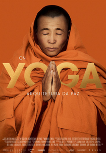 On Yoga: Arquitetura da Paz (On Yoga the Architecture of Peace)