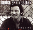 Bruce Springsteen - Becoming the Boss 1949-1985