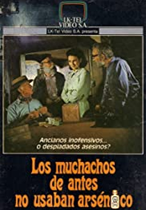 Los muchachos de antes no usaban arsénico (Los muchachos de antes no usaban arsénico)