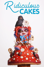 Bolos Incríveis (Ridiculous Cakes)