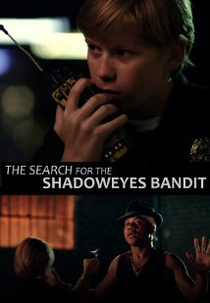 Timmy Muldoon and the Search for the Shadoweyes Bandit (Timmy Muldoon and the Search for the Shadoweyes Bandit)