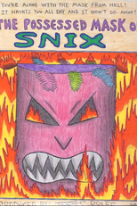 The Possessed Mask of Snix (The Possessed Mask of Snix)