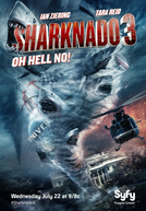 Sharknado 3: Oh, Não! (Sharknado 3: Oh Hell No!)