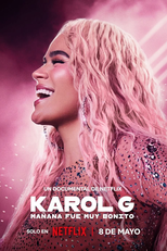 Karol G: Mañana Fue Muy Bonito (Karol G: Mañana Fue Muy Bonito)