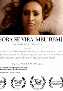 Agora se vira, meu bem. (Agora se vira, meu bem.)
