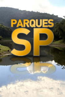 Parques SP - Poster / Capa / Cartaz - Oficial 1