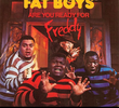 Fat Boys: Are You Ready for Freddy