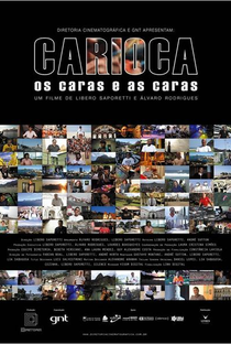 Carioca - Os Caras e As Caras  - Poster / Capa / Cartaz - Oficial 1